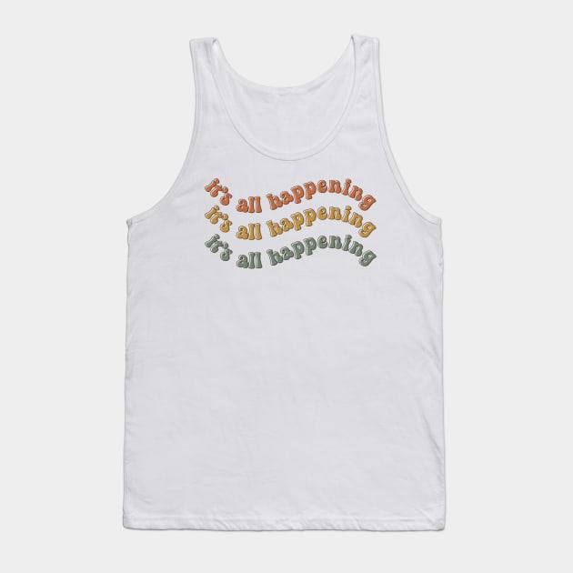 It's All Happening Tank Top by Totally Major